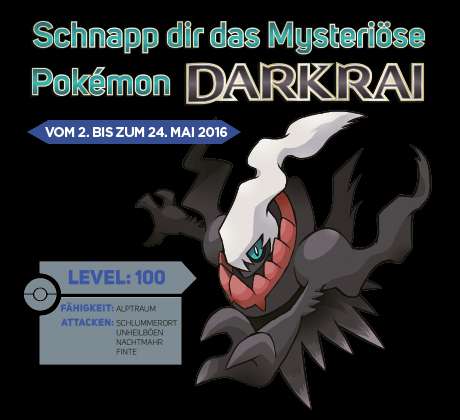 Bild:Schnapp dir das Mysteriöse Pokémon DARKRAI (2.-24.Mai)